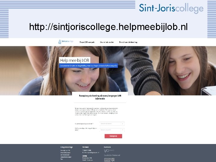 http: //sintjoriscollege. helpmeebijlob. nl 