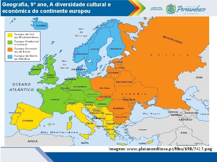 Geografia, 9º ano, A diversidade cultural e econômica do continente europeu Imagem: www. platanoeditora.