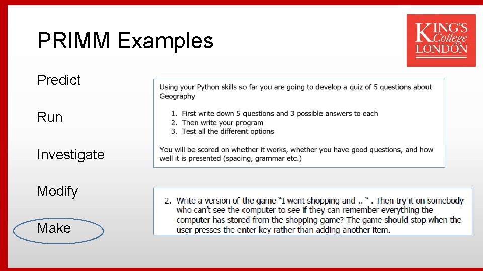 PRIMM Examples Predict Run Investigate Modify Make 