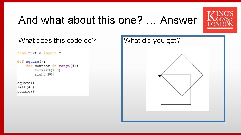 And what about this one? … Answer What does this code do? What did
