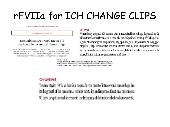 r. FVIIa for ICH CHANGE CLIPS 
