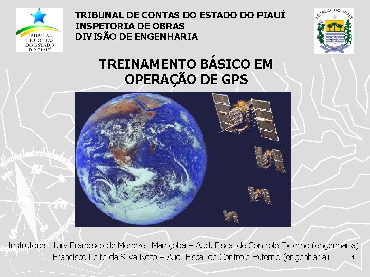 TRIBUNAL DE CONTAS DO ESTADO DO PIAUÍ INSPETORIA DE OBRAS DIVISÃO DE ENGENHARIA TREINAMENTO