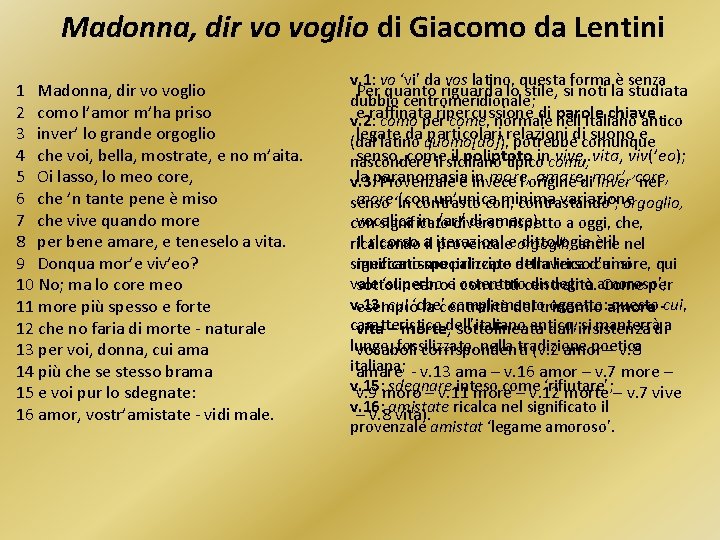 Madonna, dir vo voglio di Giacomo da Lentini 1 Madonna, dir vo voglio 2