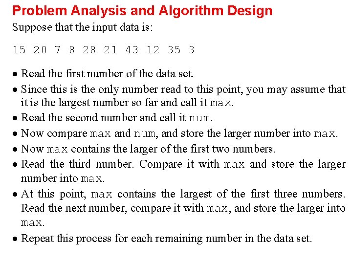Problem Analysis and Algorithm Design Suppose that the input data is: 15 20 7