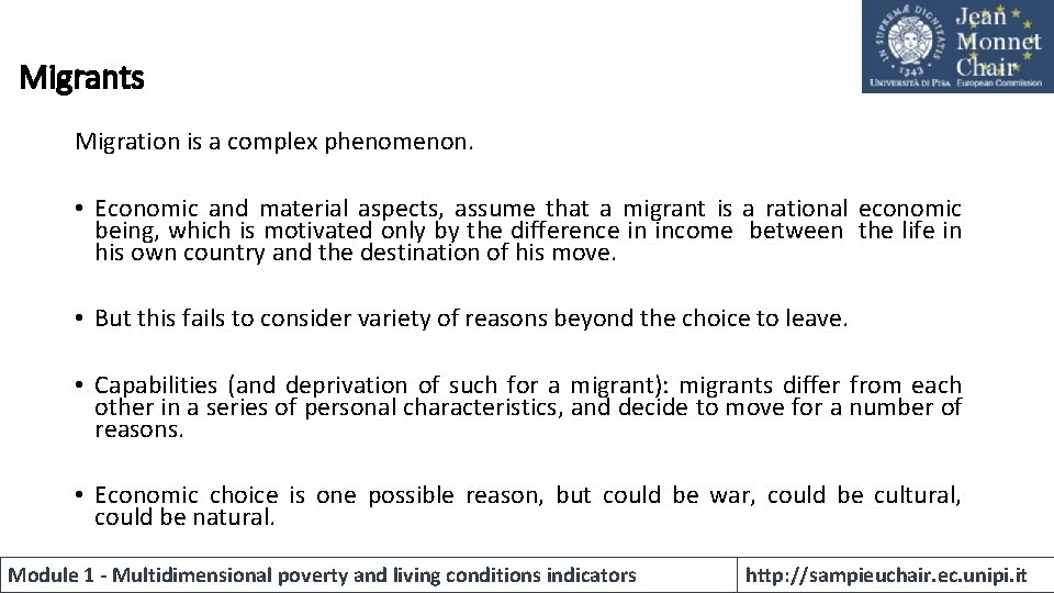 Migrants Migration is a complex phenomenon. • Economic and material aspects, assume that a Migrants Migration is a complex phenomenon. • Economic and material aspects, assume that a
