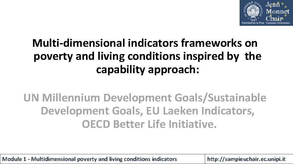 Multi-dimensional indicators frameworks on poverty and living conditions inspired by the capability approach: UN