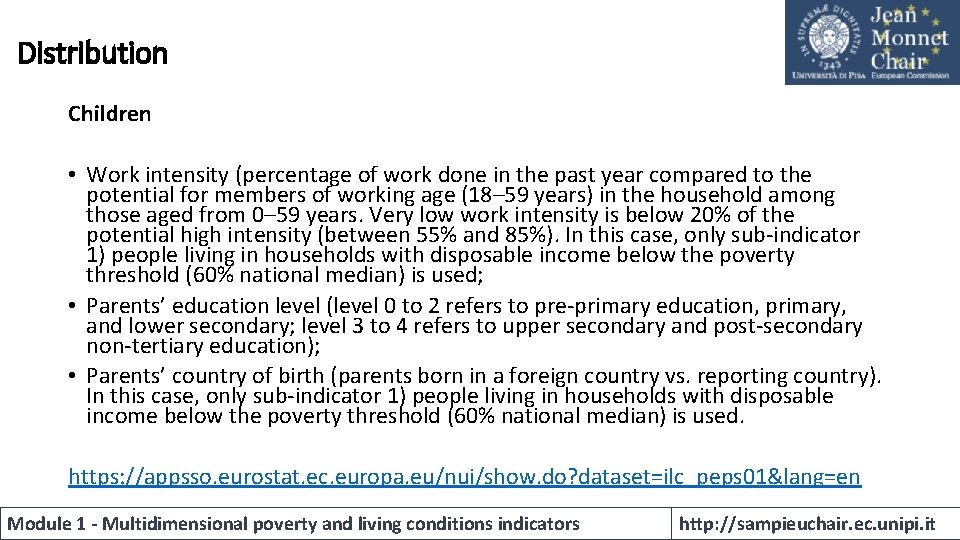 Distribution Children • Work intensity (percentage of work done in the past year compared