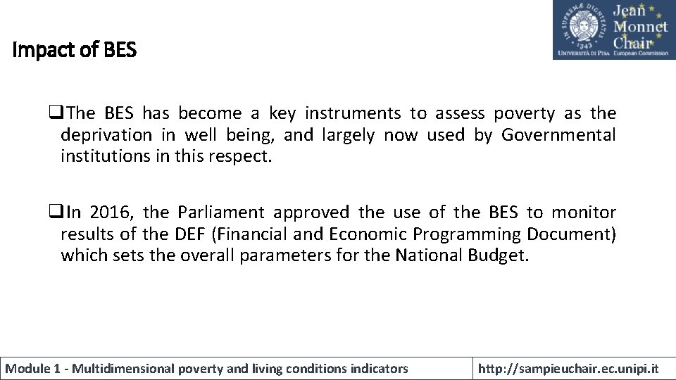 Impact of BES q. The BES has become a key instruments to assess poverty