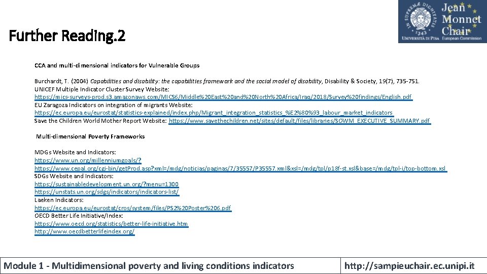 Further Reading. 2 CCA and multi-dimensional indicators for Vulnerable Groups Burchardt, T. (2004) Capabilities Further Reading. 2 CCA and multi-dimensional indicators for Vulnerable Groups Burchardt, T. (2004) Capabilities
