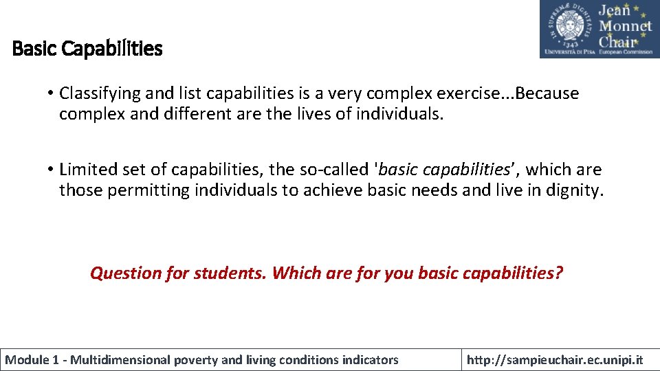 Basic Capabilities • Classifying and list capabilities is a very complex exercise. . .