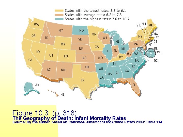 Figure 10. 3 (p. 318) The Geography of Death: Infant Mortality Rates Source: By