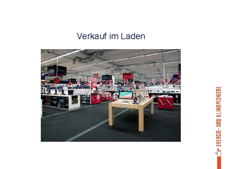 Verkauf im Laden 