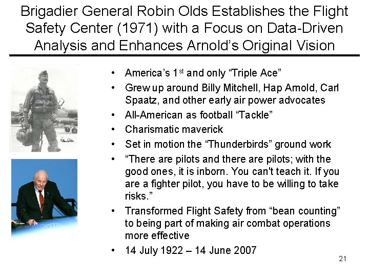 Brigadier General Robin Olds Establishes the Flight Safety Center (1971) with a Focus on