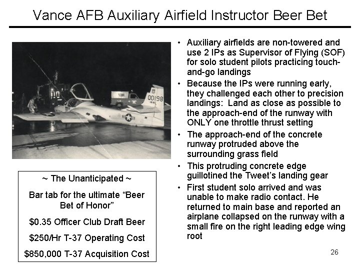 Vance AFB Auxiliary Airfield Instructor Beer Bet ~ The Unanticipated ~ Bar tab for