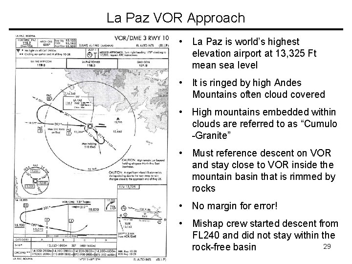 La Paz VOR Approach • La Paz is world’s highest elevation airport at 13,