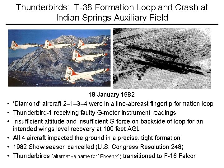 Thunderbirds: T-38 Formation Loop and Crash at Indian Springs Auxiliary Field • • •