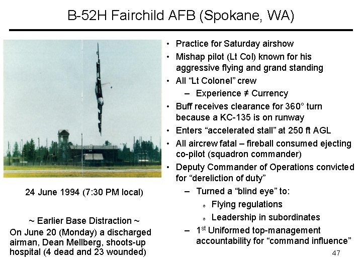 B-52 H Fairchild AFB (Spokane, WA) 24 June 1994 (7: 30 PM local) ~