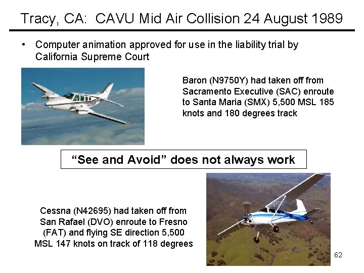 Tracy, CA: CAVU Mid Air Collision 24 August 1989 • Computer animation approved for