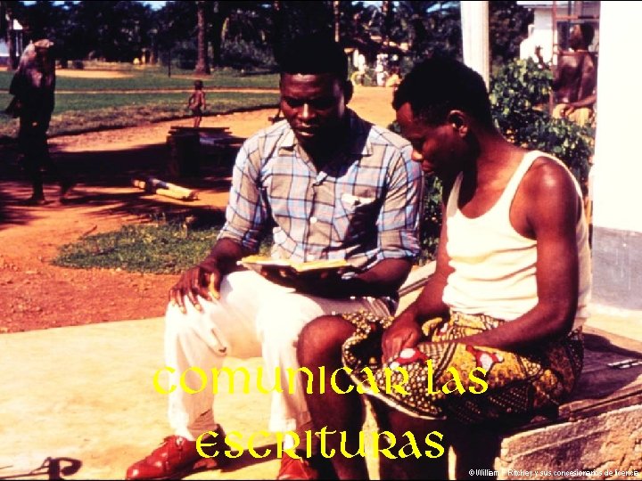 Comunicar las escrituras © William F Ritchey y sus concesionarios de licencia 
