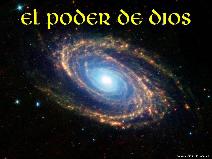 El poder de dios Cortesía NASA / JPL - Caltech 