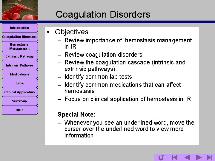 Coagulation Disorders Introduction Coagulation Disorders Hemostasis Management Extrinsic Pathway Intrinsic Pathway Medications Labs Clinical