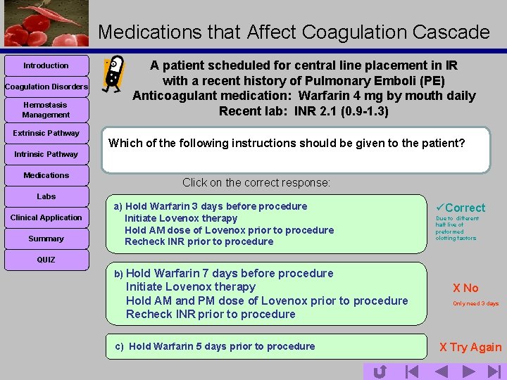 Medications that Affect Coagulation Cascade Introduction Coagulation Disorders Hemostasis Management Extrinsic Pathway A patient
