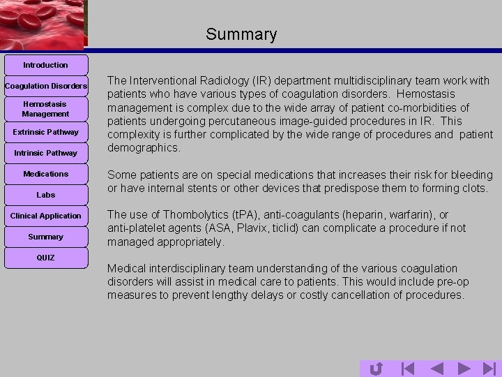 Summary Introduction Coagulation Disorders Hemostasis Management Extrinsic Pathway Intrinsic Pathway Medications Labs Clinical Application