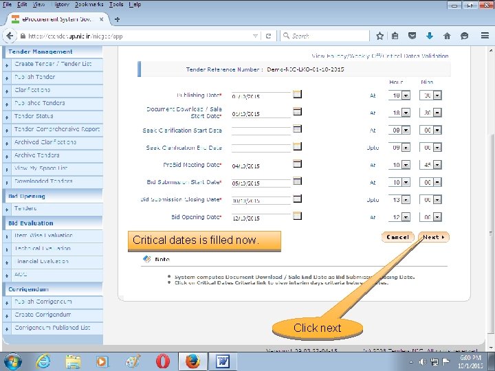 Critical dates is filled now. Click next 