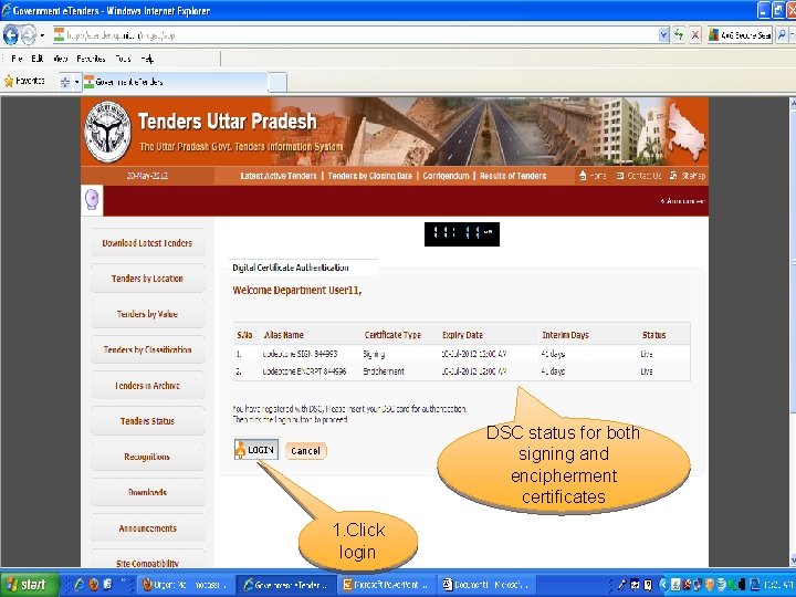 DSC status for both signing and encipherment certificates 1. Click login 