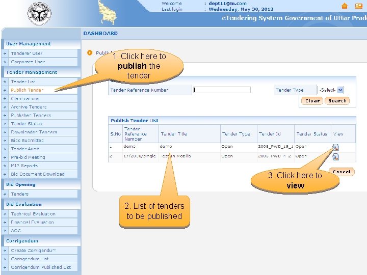 1. Click here to publish the tender 3. Click here to view 2. List