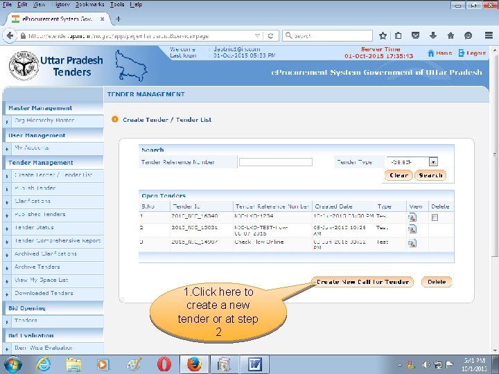 1. Click here to create a new tender or at step 2 