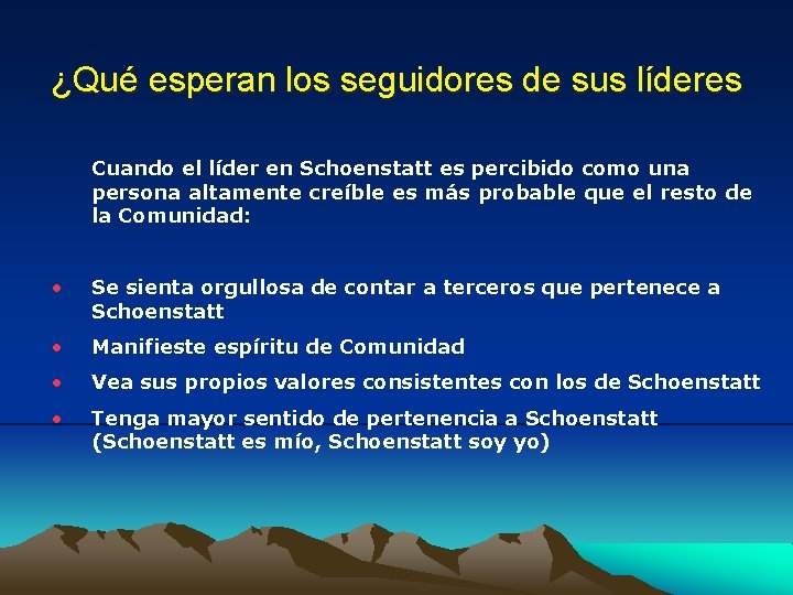 ¿Qué esperan los seguidores de sus líderes Cuando el líder en Schoenstatt es percibido