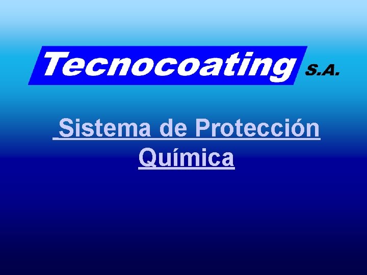 Sistema de Protección Química 