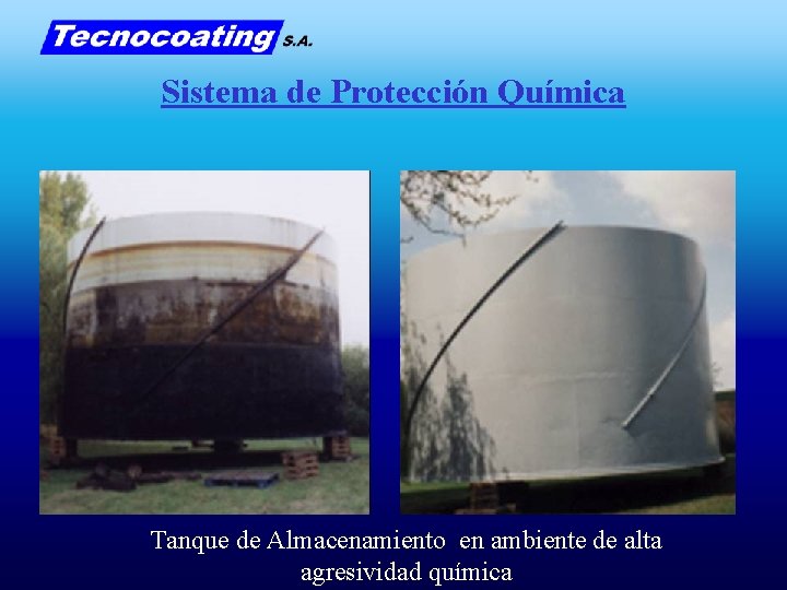 Sistema de Protección Química Tanque de Almacenamiento en ambiente de alta agresividad química 