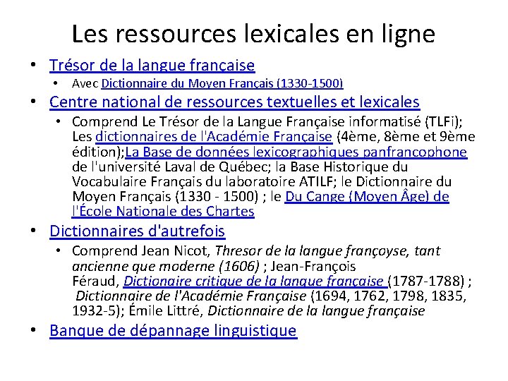Les ressources lexicales en ligne • Trésor de la langue française • Avec Dictionnaire