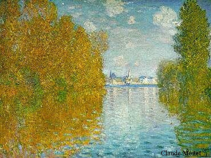 Claude Monet Claude Monet
