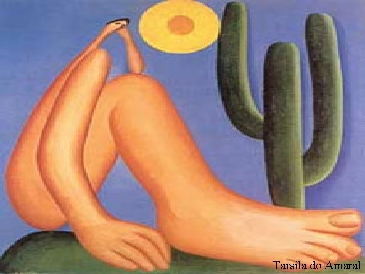 Tarsila do Amaral Tarsila do Amaral