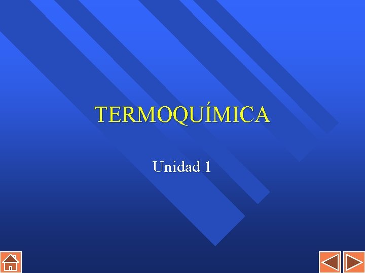 TERMOQUÍMICA Unidad 1 