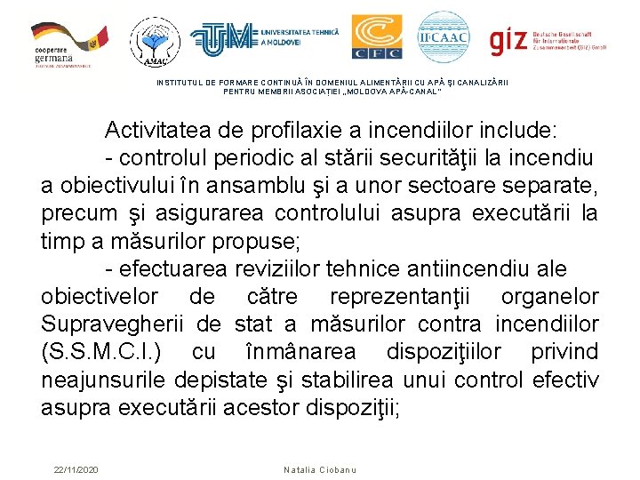 INSTITUTUL DE FORMARE CONTINUĂ ÎN DOMENIUL ALIMENTĂRII CU APĂ ŞI CANALIZĂRII PENTRU MEMBRII ASOCIAȚIEI