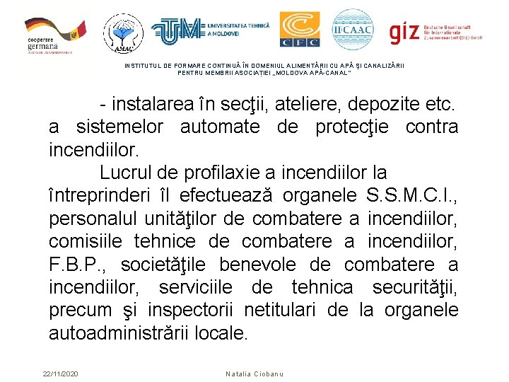 INSTITUTUL DE FORMARE CONTINUĂ ÎN DOMENIUL ALIMENTĂRII CU APĂ ŞI CANALIZĂRII PENTRU MEMBRII ASOCIAȚIEI