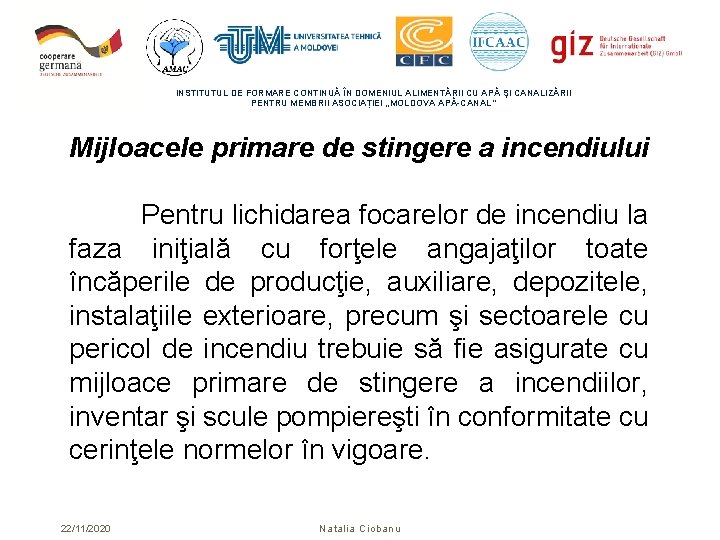 INSTITUTUL DE FORMARE CONTINUĂ ÎN DOMENIUL ALIMENTĂRII CU APĂ ŞI CANALIZĂRII PENTRU MEMBRII ASOCIAȚIEI