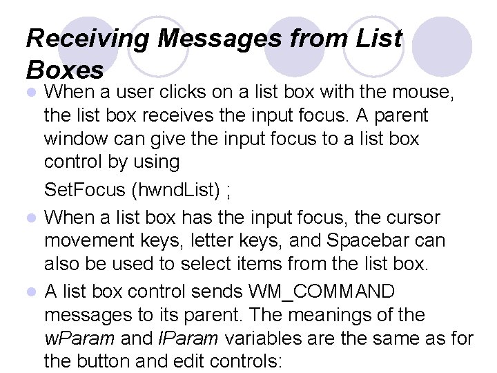 Receiving Messages from List Boxes When a user clicks on a list box with