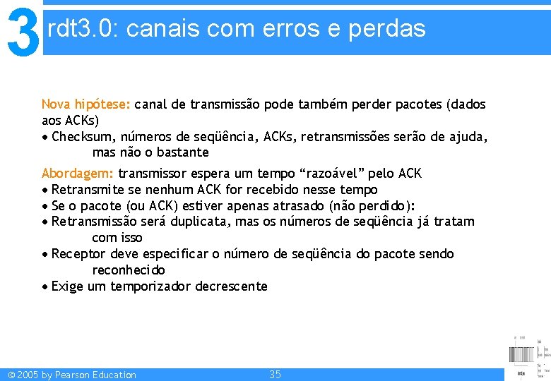 3 rdt 3. 0: canais com erros e perdas Nova hipótese: canal de transmissão