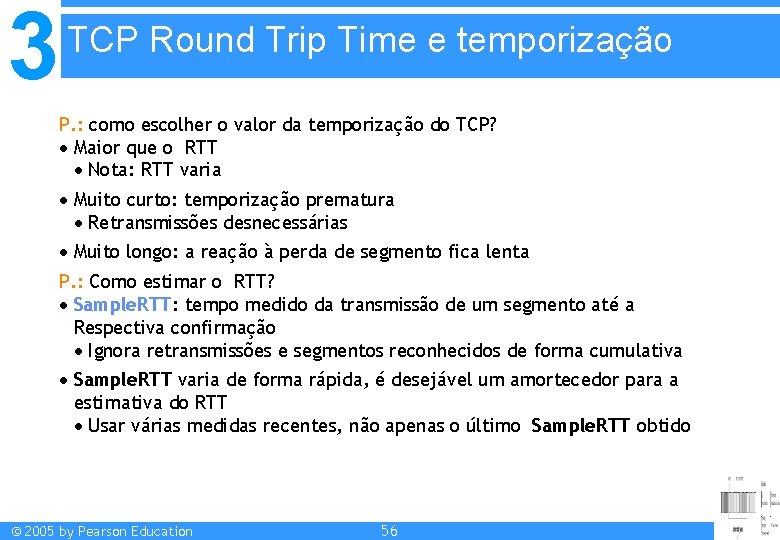 3 TCP Round Trip Time e temporização P. : como escolher o valor da