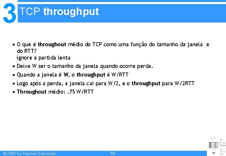 3 TCP throughput O que é throughout médio do TCP como uma função do