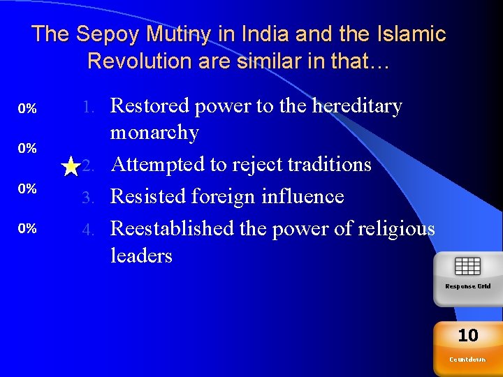 The Sepoy Mutiny in India and the Islamic Revolution are similar in that… Restored