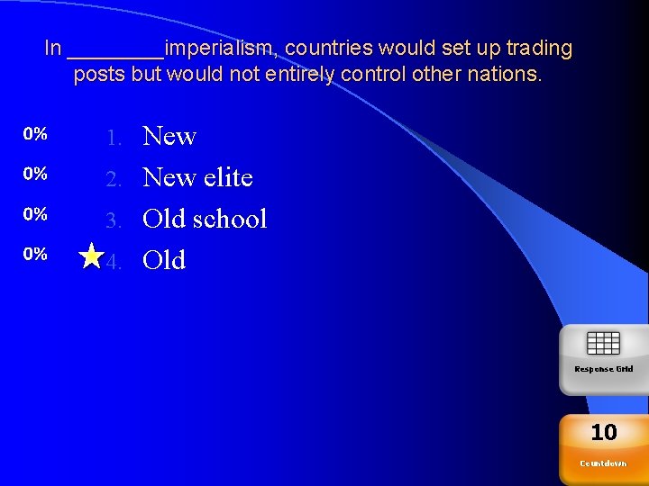 In ____imperialism, countries would set up trading posts but would not entirely control other