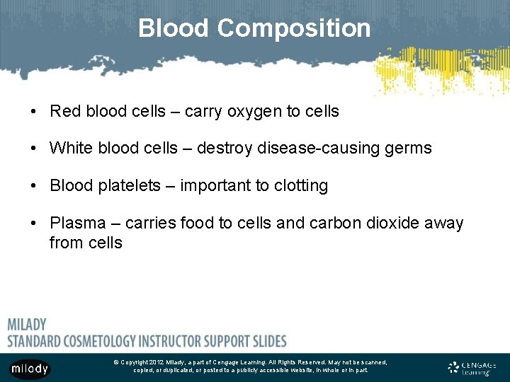 Blood Composition • Red blood cells – carry oxygen to cells • White blood