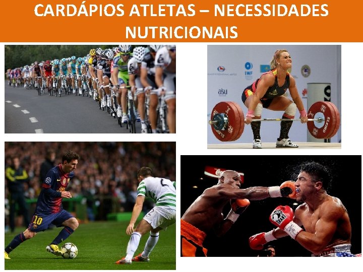 CARDÁPIOS ATLETAS – NECESSIDADES NUTRICIONAIS 