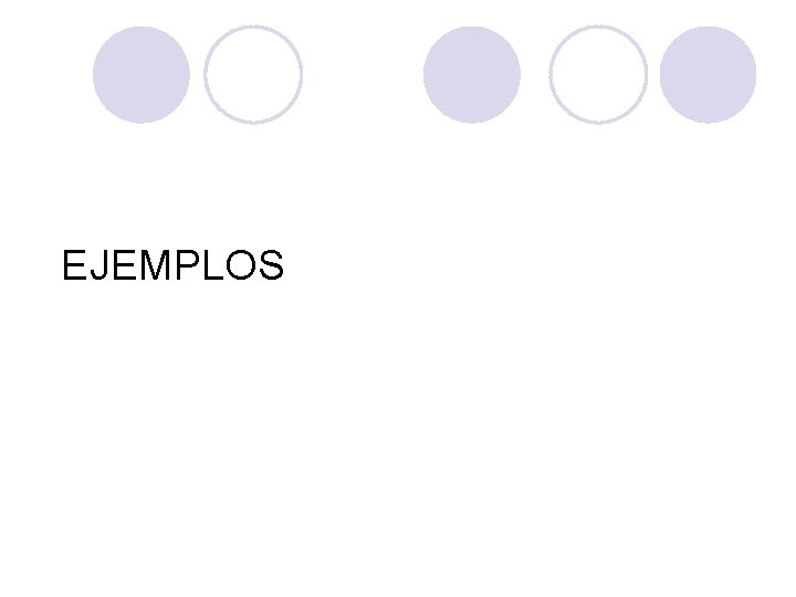 EJEMPLOS EJEMPLOS